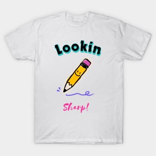 Looking Sharp! - Education Design T-Shirt